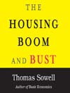 Cover image for The Housing Boom and Bust
